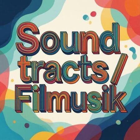 Soundtracks - Filmmusik